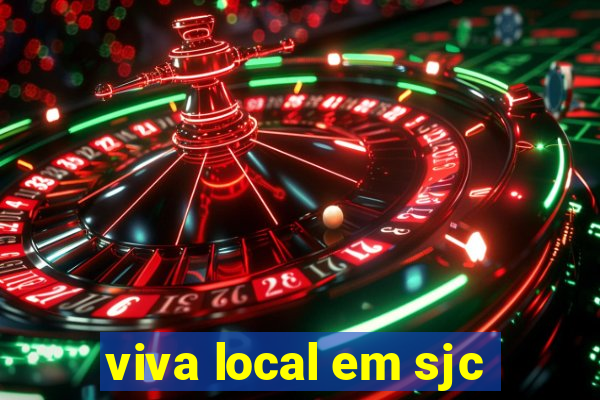 viva local em sjc